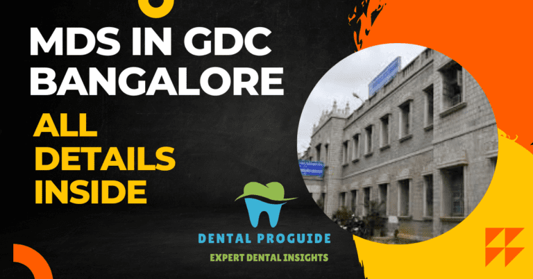 The image has a black background with the text "Mds in GDC Bangalore ,All Details Inside" written on the left side of the image.The right side contains a circular shaped image of the building of GDC Bangalore.The centre lower part contains the logo of the website dentalproguide.com